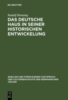 Das Deutsche Haus in Seiner Historischen Entwickelung 1120454093 Book Cover