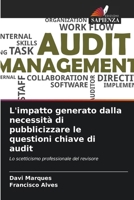 L'impatto generato dalla necessità di pubblicizzare le questioni chiave di audit (Italian Edition) 6208204674 Book Cover