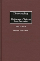 Divine Apology: The Discourse of Religious Image Restoration 0275975487 Book Cover