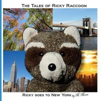 Ricky goes to New York: Ricky goes to the Shawangunk Ridge and New York City 1494777061 Book Cover