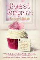 The Sweet Surprise Romance Collection 1630584576 Book Cover