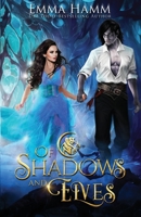 Of Shadows and Elves 1733558241 Book Cover