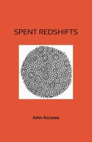Spent Redshifts: Poems 1300088974 Book Cover