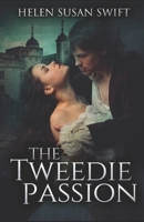 The Tweedie Passion 1537091859 Book Cover