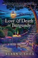 Love  Death in Burgundy: A French Village Mystery 1250113008 Book Cover