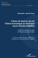 L'Union de droit au sein de l'Union économique et monétaire ouest-africaine (UEMOA): Étude à la lumière du droit de l'Union européenne (Études Africaines) (French Edition) 2343197687 Book Cover