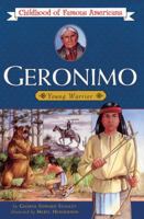 Geronimo: Young Warrior 0613634098 Book Cover