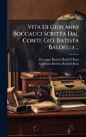 Vita Di Giovanni Boccacci Scritta Dal Conte Gio. Batista Baldelli ... (Italian Edition) 1023881217 Book Cover