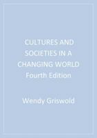 Cultures and Societies in a Changing World (Sociology for a New Century) 0803990189 Book Cover