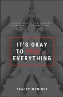 It's Okay to Feel Everything 1688598189 Book Cover
