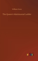 The Queen's Matrimonial Ladder 1104399105 Book Cover