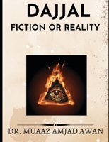 DajjaL: Fiction or Reality B0B4G8HJ2T Book Cover