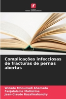 Complicações infecciosas de fracturas de pernas abertas 6205810255 Book Cover