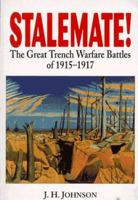 Stalemate!: Great Trench Warfare Battles (Cassell Military Class) 1898799792 Book Cover