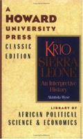 The Krio of Sierra Leone: An Interpretive History 0882581627 Book Cover