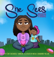 She Sees: Based on the song "In My Daughters' Eyes" by Substantial 1008939919 Book Cover