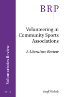 Volunteering in Community Sports Associations: A Literature Review 9004346287 Book Cover