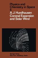 Coronal Expansion and Solar Wind 3642654169 Book Cover