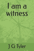 I am a witness B0DGX5Y3R8 Book Cover