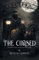 The Cursed: Supernatural & Enchanted Poems 0228830664 Book Cover
