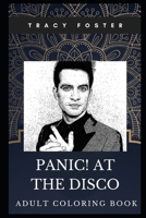 Panic! At The Disco Adult Coloring Book: Legendary Pop Rock Band and Famous Brendon Urie Inspired Coloring Book for Adults 1700910469 Book Cover