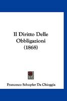 Il Diritto Delle Obbligazioni (1868) 1168490251 Book Cover