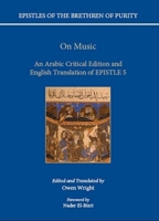 On Music: An Arabic Critical Edition and English Translation of Epistle 5 0199593981 Book Cover