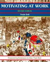 Crisp: Motivating at Work, Revised Edition: Empowering Employees to Give Their Best (A Fifty Minute Series Book) 1560522011 Book Cover