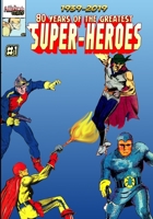 80 Years of the Greatest Super-Heroes: The Heroes of Fox Features 1675319367 Book Cover