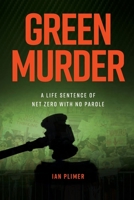 Green Murder: 1922449938 Book Cover