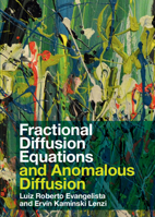 Fractional Diffusion Equations and Anomalous Diffusion 1107143551 Book Cover