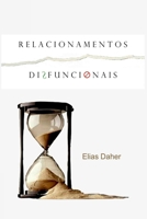 RELAÇÕES DISFUNCIONAIS 6500597796 Book Cover
