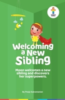Moon Welcomes a New Sibling & Discovers her Superpowers (Family and Relationships) B0F1QRX2DL Book Cover