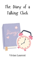 The Diary of a Talking Clock 3690745616 Book Cover