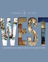 The West in the World, Volume 1: To 1715 0073316695 Book Cover