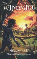 The Windmill: The Gates of Proska, Book 2 B0CFZ9TPTK Book Cover