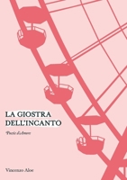 La giostra dell'incanto (Italian Edition) B0DTHX1G4X Book Cover