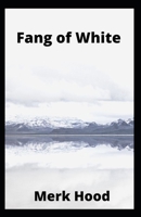Fang of White B09HG2T8SD Book Cover