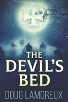 The Devil's Bed: Large Print Edition B088L9DJTR Book Cover