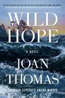 Wild Hope: A Novel 1443468649 Book Cover