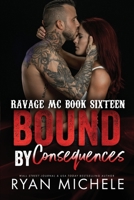 Bound by Consequences B08XNBY8HX Book Cover