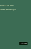 Socrate et l'amour grec (French Edition) 3563239681 Book Cover