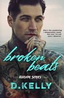 Broken Beats: An Illusion Series Novel 1732639477 Book Cover