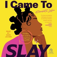 I Came to Slay: The Black Girl's Guide to Conquering Every Battle B0FC6P1P19 Book Cover