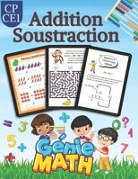 Addition et Soustraction CP: Addition et Soustraction CE1, Addition et Soustraction CP CE1, Maths CP, Maths CE1, B089M2GZBP Book Cover