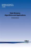 Data Streams: Algorithms and Applications (Foundations and Trends in Theoretical Computer Science,) 193301914X Book Cover