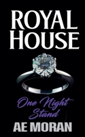 One Night Stand: A Steamy Modern Royal Wedding Prince and Princess Contemporary Romance (Royal House Series) 1991400349 Book Cover
