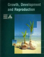GROWTH, DEVELOPMENT AND REPRODUCTION (CAMBRIDGE MODULAR SCIENCES S.) 0521787211 Book Cover
