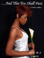 ...and This Too Shall Pass a Poetic Gallery 098346880X Book Cover