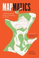 Mapmatics: How We Navigate the World Through Numbers 1035007053 Book Cover
